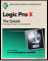 Logic Pro X - The Details (Graphically Enhanced Manual)